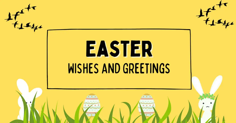 Easter Wishes And Greetings To Share The Joy Of The Season My English